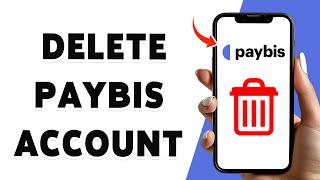 How To Delete Paybis Account 2024  Permanently Close Your Paybis Account [upl. by Bainter358]