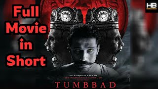 Tumbaad 2018  Full Movie in Short [upl. by Apollo768]