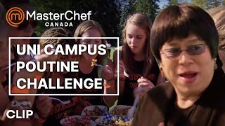 University Poutine Showdown  MasterChef Canada  MasterChef World [upl. by Nolyag]