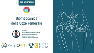 Presentazione del corso FAD quotBiomeccanica della Coxo Femoralequot col Prof Ferdinando Paternostro [upl. by Bowman]