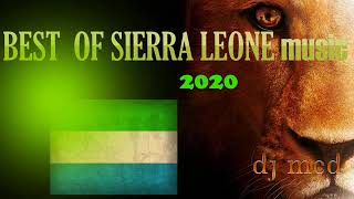 BEST OF SIERRA LEONE MUSIC 2020 [upl. by Nitsraek]