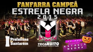 ESTRELA NEGRA 2016 Campeã no Festival da Prefeitura de Santarém Toca Muito [upl. by Blinny258]