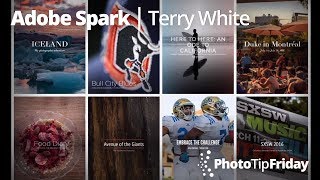 Photo Tip Friday Terry White quotAdobe Sparkquot [upl. by Nnylyoj496]