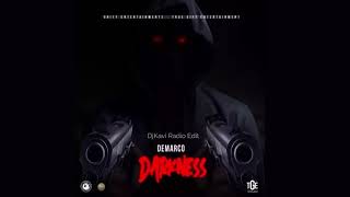 Demarco Darkness  Clean  DjKavi Radio Edit [upl. by Oirretna]