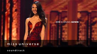 Miss Universe 2018 Evening Gown Competition Official Soundtrack [upl. by Bissell]