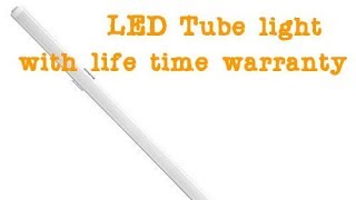 LED tube light with life time warranty [upl. by Hsak]