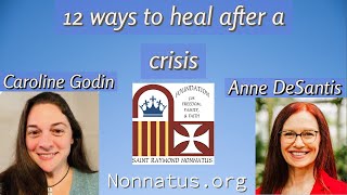 12 Ways to Heal after a Crisis SRNF Ep 4 [upl. by Lorelle672]