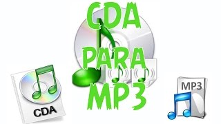 Como converter Arquivo CDA para MP3 no Media Player [upl. by Normand450]