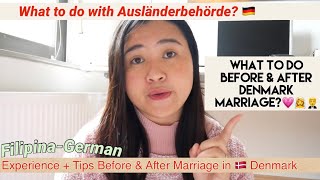 Tips to Do Before amp After Denmark Marriage  Ausländerbehörde tips 🇩🇪 filipinagerman [upl. by Erlandson]