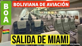 BOLIVIANA DE AVIACIÓN  VUELO DESDE MIAMI [upl. by Erodeht]