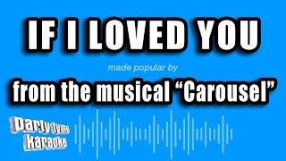 Carousel  If I Loved You Karaoke Version [upl. by Audley]