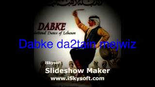 Dabke da2tain mejwiz 2012 [upl. by Toll979]