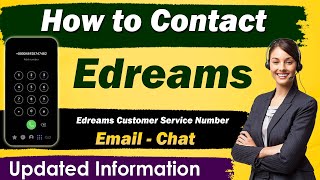 How to Contact Edreams Customer Service  Edreams Contact Number  Edreams Phone Number [upl. by Ecar]