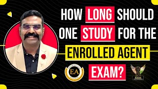 How Long Should One Study for the Enrolled Agent Exam [upl. by Tunnell]