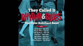 Duke Robillard  They Called It Rhythm amp Blues Full Album 2022 [upl. by Anaeirb]