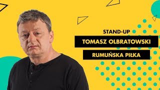 Tomasz Olbratowski STANDUP  quotRumuńska piłkaquot [upl. by Tiebold]