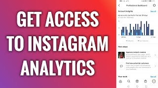 How To Get Access To Instagram Analytics [upl. by Eyllek]