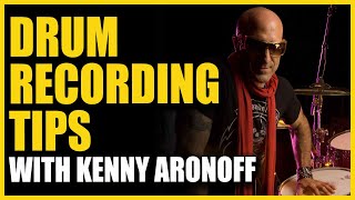 Kenny Aronoff Drum Recording Tips  Warren Huart Produce Like A Pro [upl. by Yreme153]