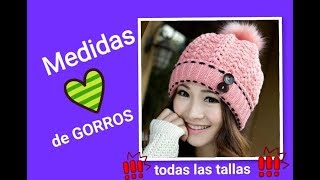 MEDIDAS para GORROS 2018 😍 ❗️todas las tallas❗️ ✔️❤️ [upl. by Aromat]