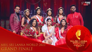 Mrs Sri Lanka World 2023 GRAND FINALE studioclickonlinemahabage8155 [upl. by Lertram969]