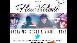 Flow Violento  Rone  Rasta  KechuampNiche  SumStudios [upl. by Cirdnek]