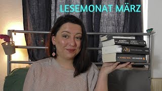 LESEMONAT MÄRZ 2018 Was habe ich so gelesen [upl. by Georas]