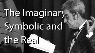 The Imaginary Symbolic and the Real Register Theory of Lacan Lacan and Zizek [upl. by Ailsun]