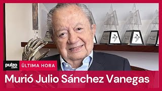 Falleció Julio Sánchez pionero de la televisión en Colombia  Pulzo [upl. by Motteo937]