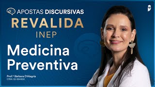 Aposta Discursiva Medicina Preventiva Revalida INEP [upl. by Erialb]