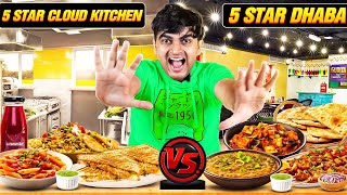 Spending Rs1000 on 5 star Cloud Kitchen vs Rs1000 on 5 star Dhaba [upl. by Cranston]