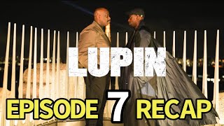 Lupin Season 3 Chapter 7 Recap [upl. by Swanhildas]