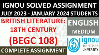 BEGC 108  BRITISH LITERATURE 18TH CENTURY  IGNOU SOLVED ASSIGNMENT 20232024 JULY 2023 JAN 2024 [upl. by Isolt]