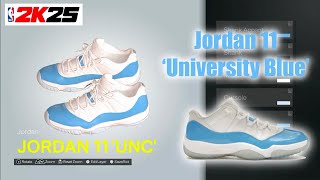 NBA 2K25 Shoe Creator  Jordan 11 University Blue [upl. by Lerraf898]