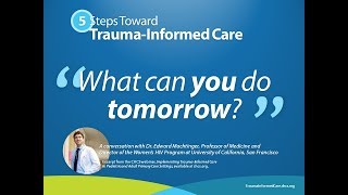 5 Steps Toward TraumaInformed Care What Can You Do Tomorrow [upl. by Winni]