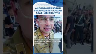 Raffi Ahmad Pakai Seragam Militer saat Hadiri HUT TNI Anggota DPR Apa Dia Pasukan Perdamaian PBB [upl. by Norbert518]