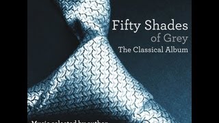 Fifty Shades of Grey  The Classical Album [upl. by Goldfinch]