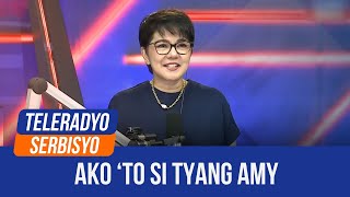 Ako To si Tyang Amy  Teleradyo Serbisyo 14 November 2024 [upl. by Monafo]