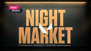 VALORANT UPCOMING quotNIGHT MARKETquot UPDATES 10th APRIL 2024 [upl. by Kosak]