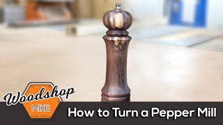 How to Turn a Pepper Mill [upl. by Pope]