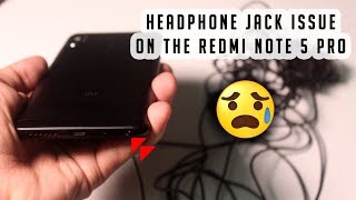 Headphone Jack Issue On Redmi Note 5 Pro  Explained [upl. by Neened]