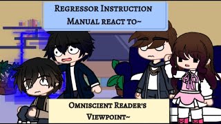 Regressor Instruction Manual react to Omniscient Readers Viewpoint [upl. by Amary496]