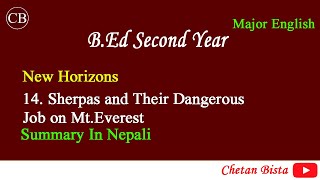 Sherpas and Their Dangerous Job On Mt Everest summary in Nepali Bed Second Year New Horizons ❣️ [upl. by Delgado]