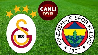 GALATASARAY FENERBAHÇE MAÇI CANLI İZLE [upl. by Manno474]