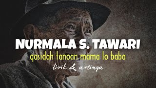 qasidah tanoan mama lo babanurmala s tawari lirik amp artinya [upl. by Oric]