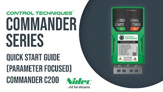 Commander C200 Quick Start Guide Parameter Focused  CONTROL TECHNIQUES  NIDEC [upl. by Soalokcin]