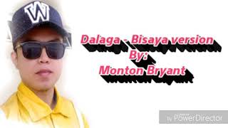 Dalaga  Bisaya Dalaga Sa Eskina Version Allmost with lyrics By Monton Bryant [upl. by Danita85]