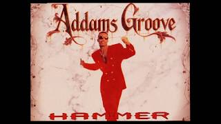 MC Hammer  Addams Groove Addams Dub Mix Flute On [upl. by Mateusz171]