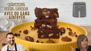 Brownie façon Cyril Lignac  2 méthodes avec ou sans AIRFRYER [upl. by Fennell]