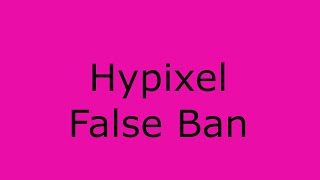 hypixel false ban PLEASE SHARE VIDEO SO I CAN GET UNBANNED [upl. by Nerrol]