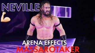 WWE NEVILLE THEME ARENA EFFECTS [upl. by Aserat]